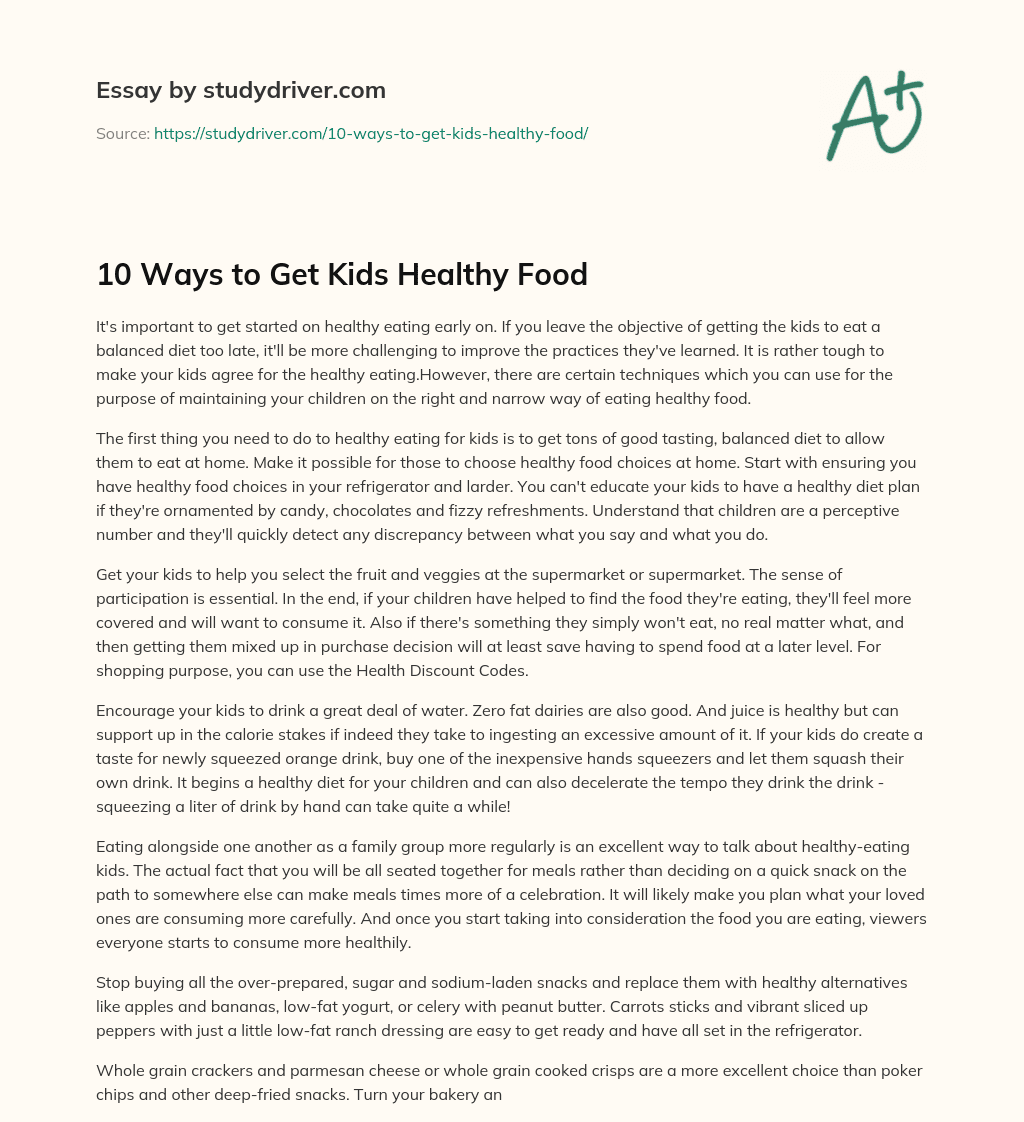 10 Ways to Get Kids Healthy Food essay