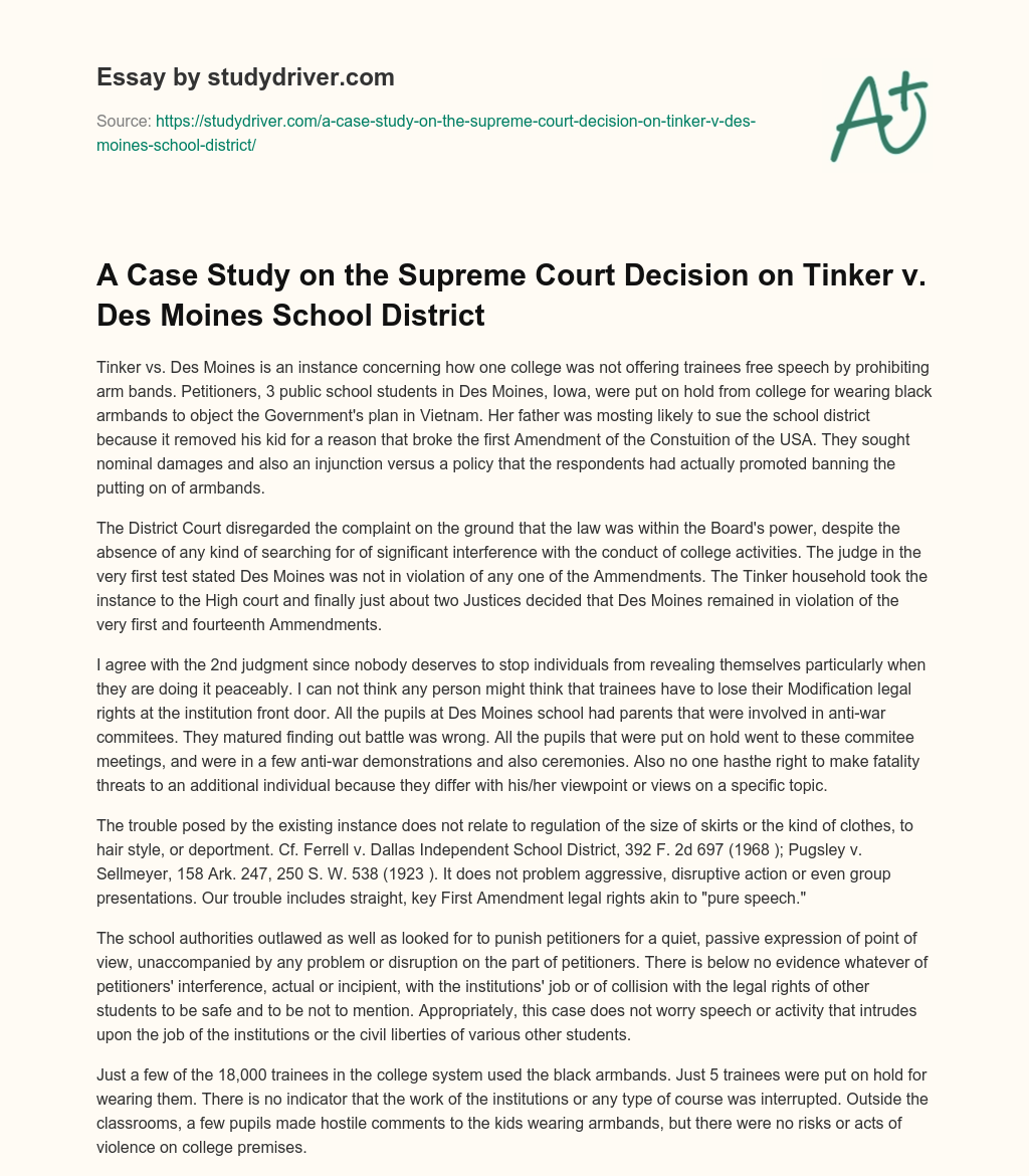 A Case Study on the Supreme Court Decision on Tinker V. Des Moines School District essay