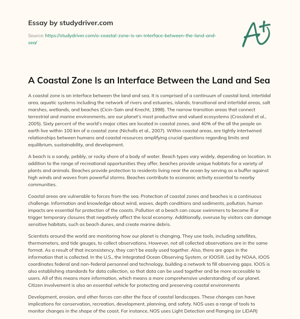 A Coastal Zone is an Interface between the Land and Sea essay