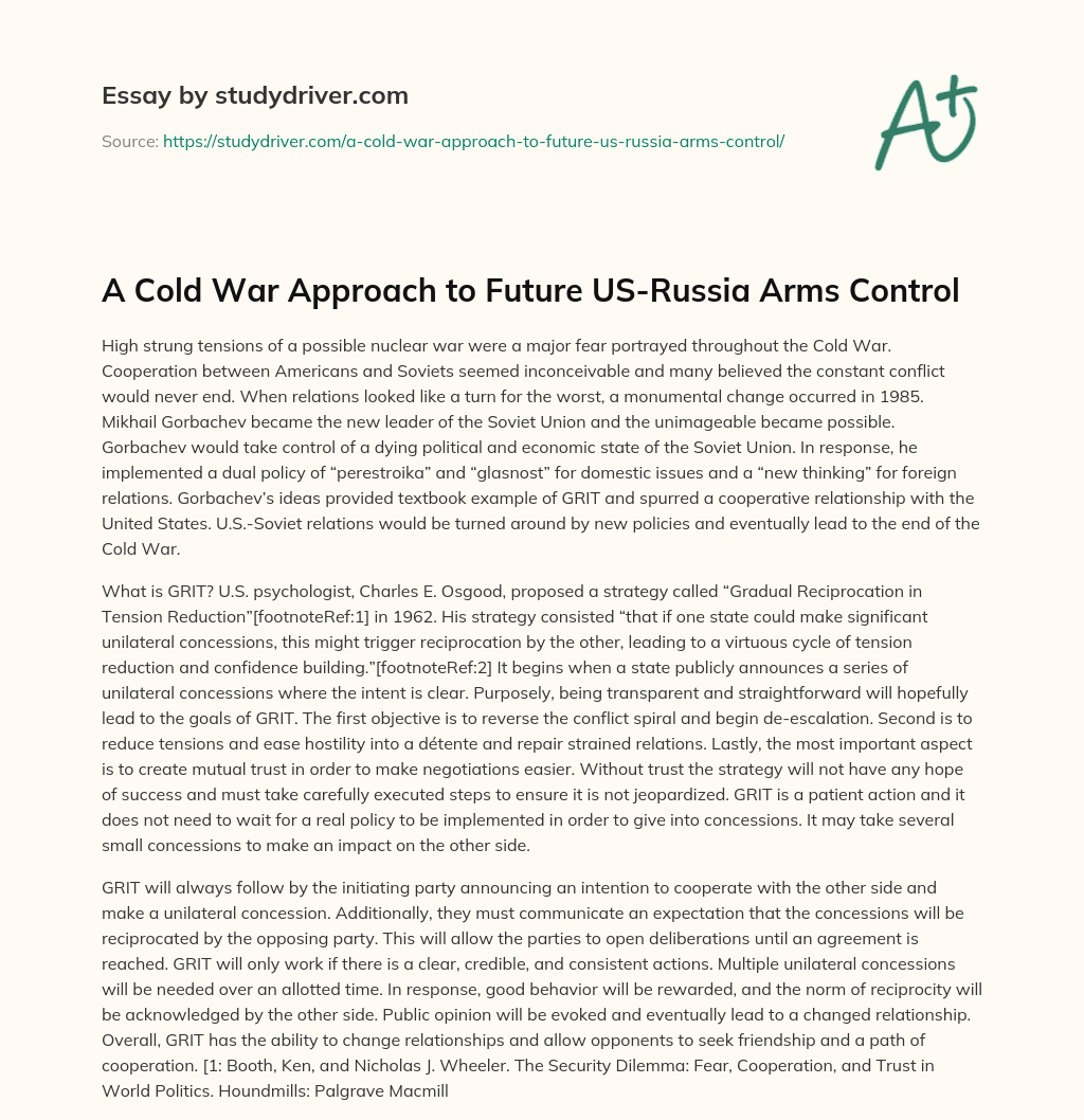 A Cold War Approach to Future US-Russia Arms Control essay