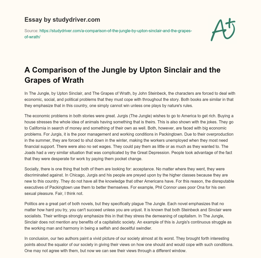 A Comparison of the Jungle by Upton Sinclair and the Grapes of Wrath essay