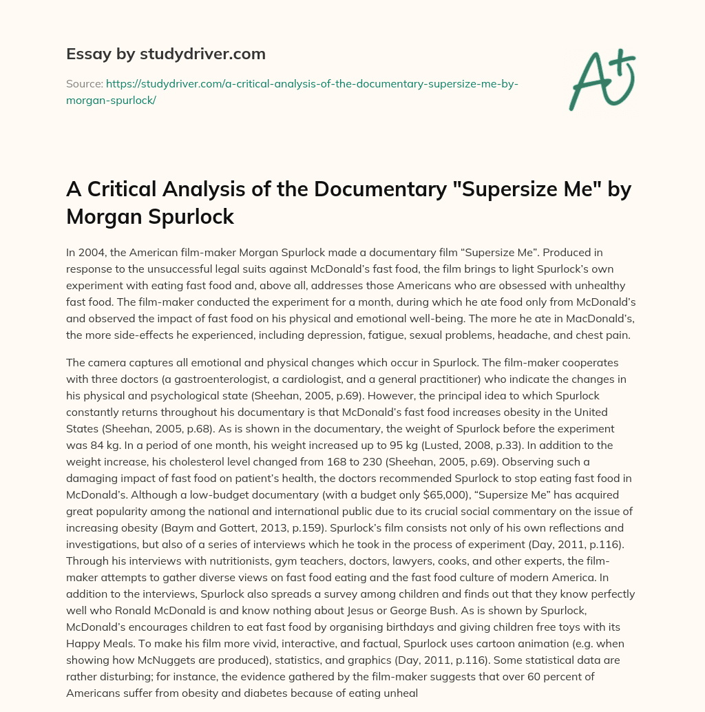 A Critical Analysis of the Documentary “Supersize Me” by Morgan Spurlock essay