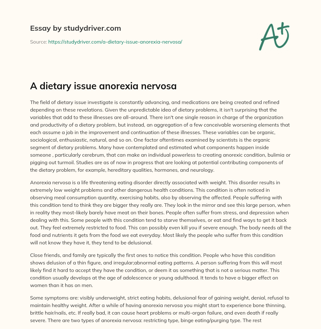 A Dietary Issue Anorexia Nervosa essay