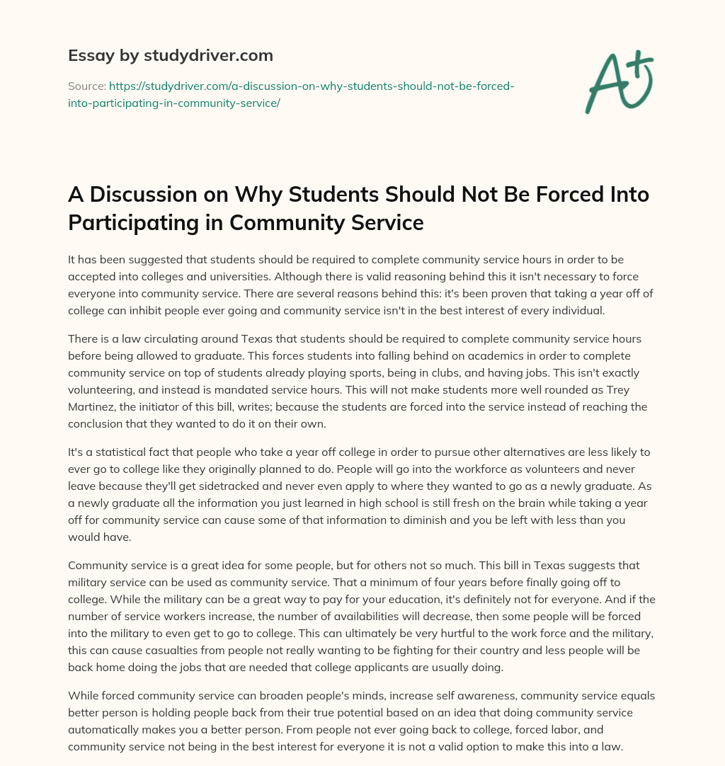 A Discussion on why Students should not be Forced into Participating in Community Service essay