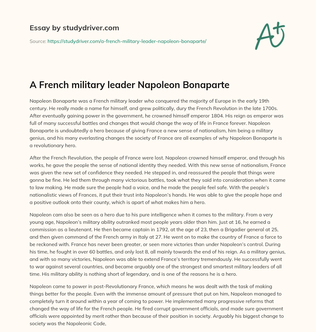 A French Military Leader Napoleon Bonaparte essay