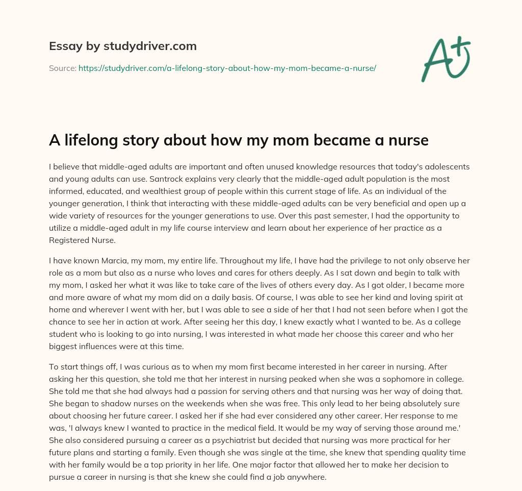 A Lifelong Story about how my Mom Became a Nurse essay