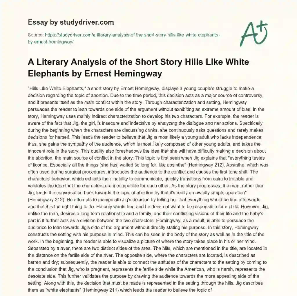A Literary Analysis of the Short Story Hills Like White Elephants by Ernest Hemingway essay