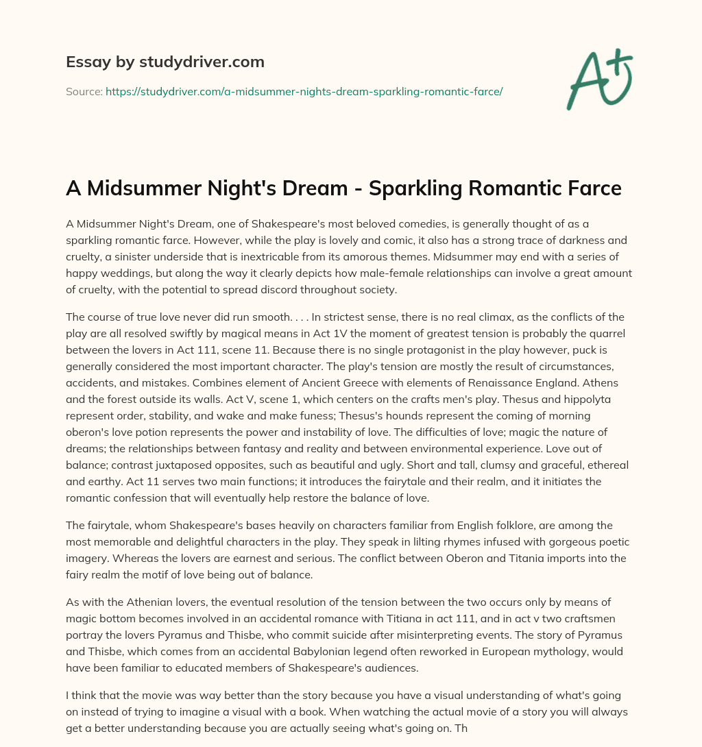 A Midsummer Night’s Dream – Sparkling Romantic Farce essay