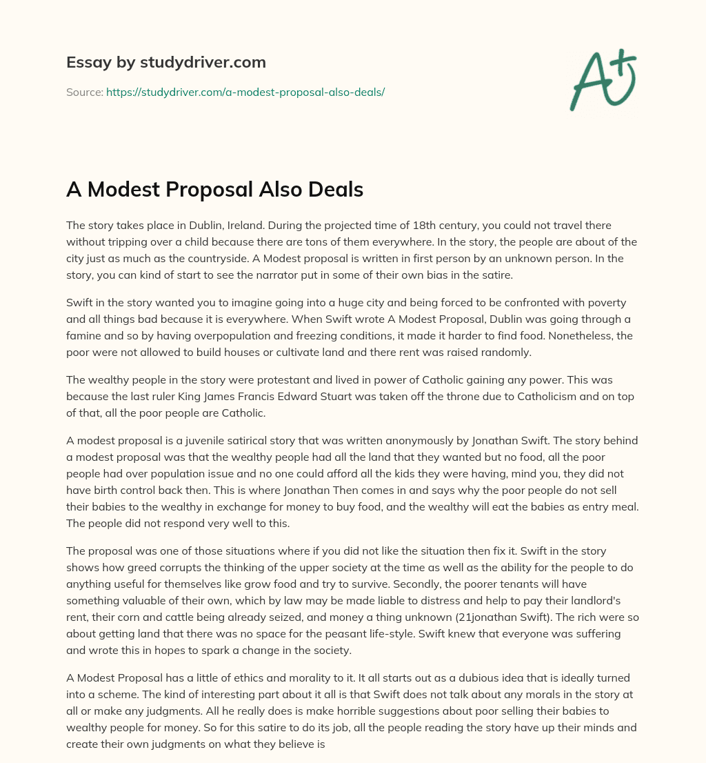 A Modest Proposal Also Deals essay