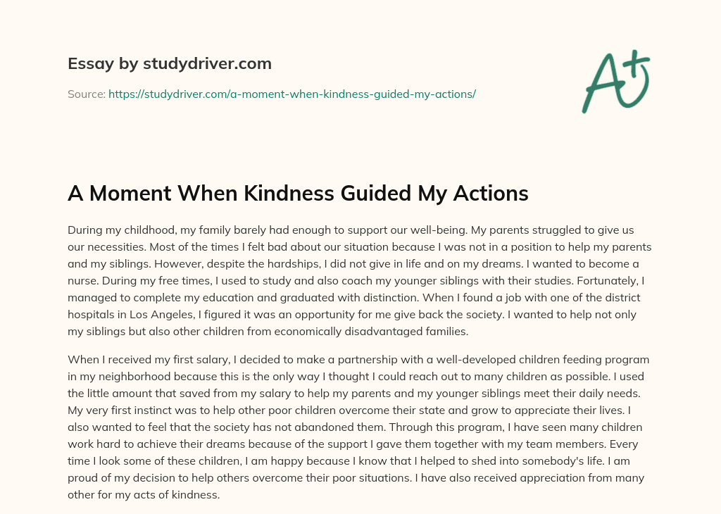 A Moment when Kindness Guided my Actions essay