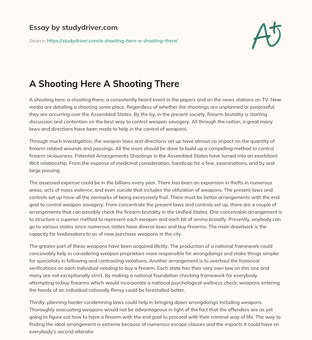 A Shooting here a Shooting there essay