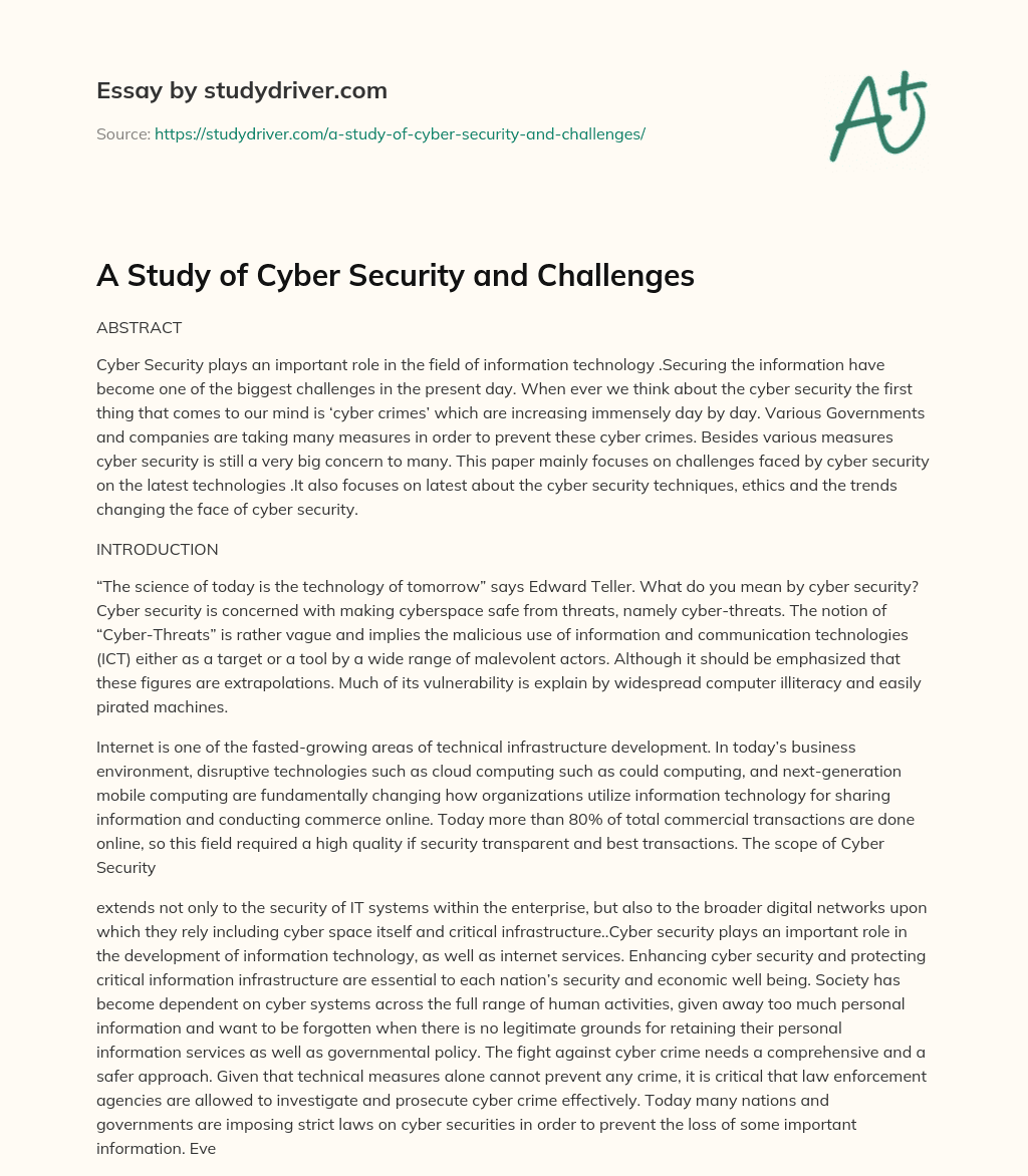 A Study of Cyber Security and Challenges essay