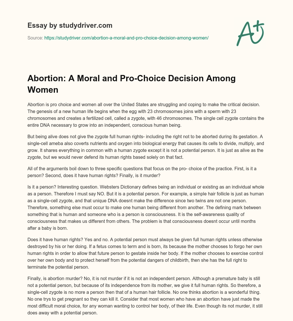 Abortion: a Moral and Pro-Choice Decision Among Women essay