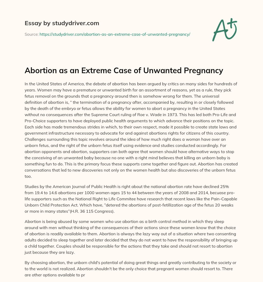 Abortion as an Extreme Case of Unwanted Pregnancy essay