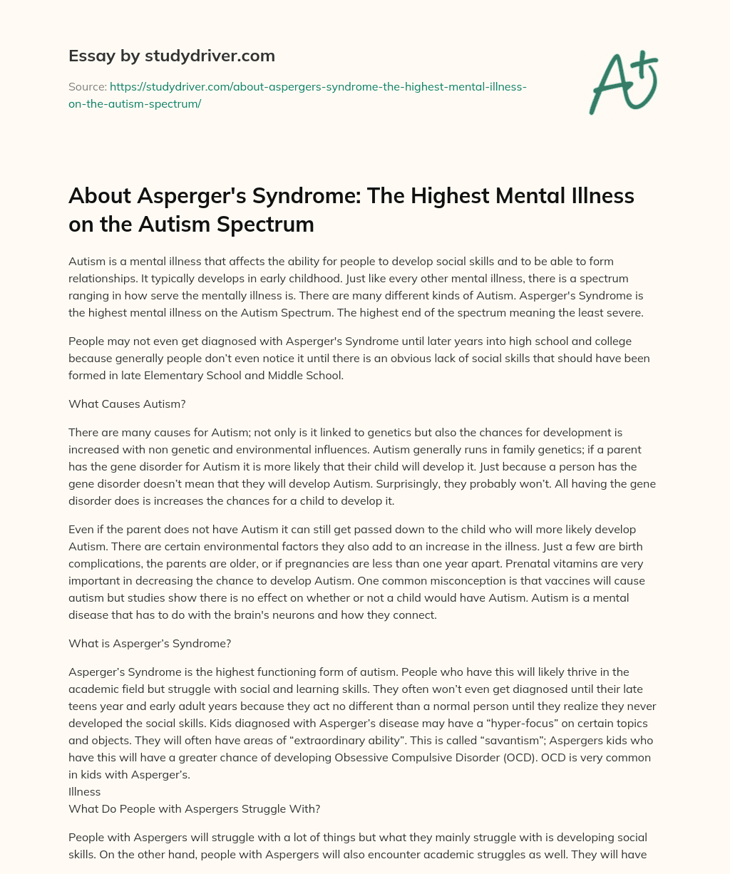 About Asperger’s Syndrome: the Highest Mental Illness on the Autism Spectrum essay