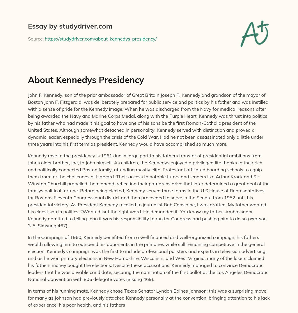 About Kennedys Presidency essay