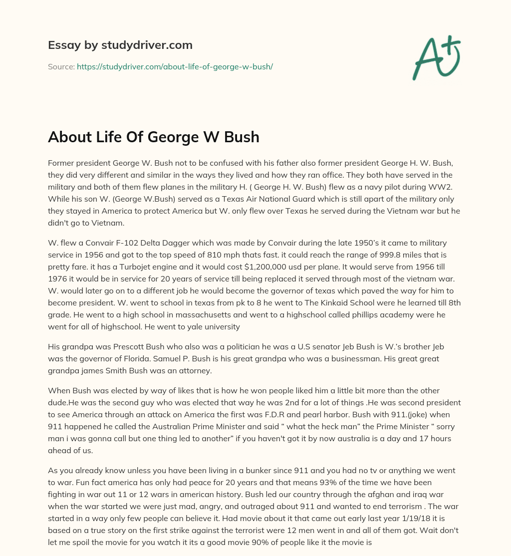 About Life of George W Bush essay