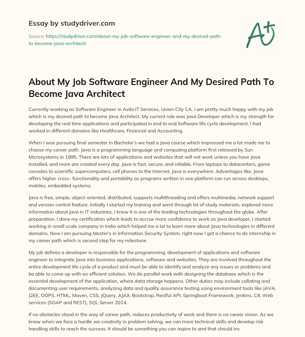 About my Job Software Engineer and my Desired Path to Become Java Architect essay