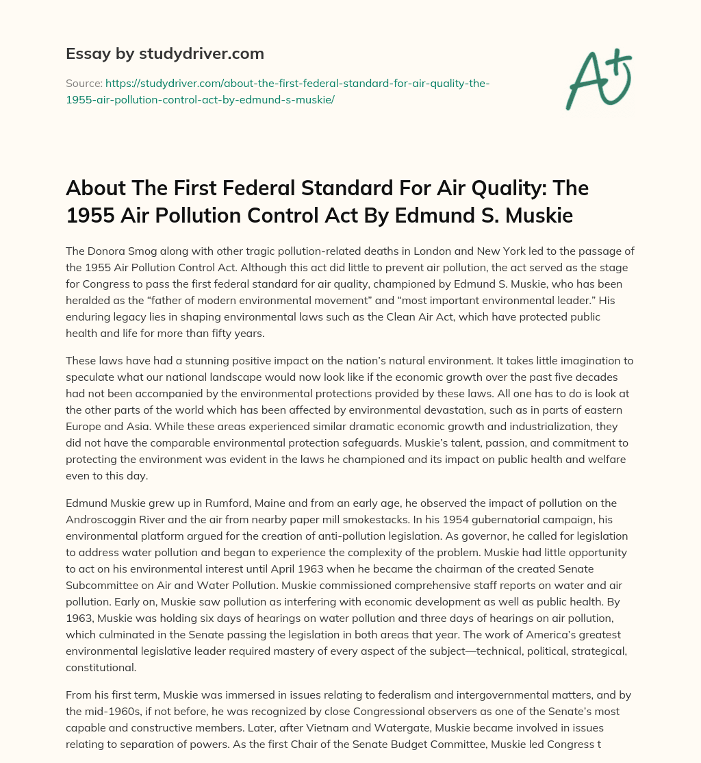 About the First Federal Standard for Air Quality: the 1955 Air Pollution Control Act by Edmund S. Muskie essay