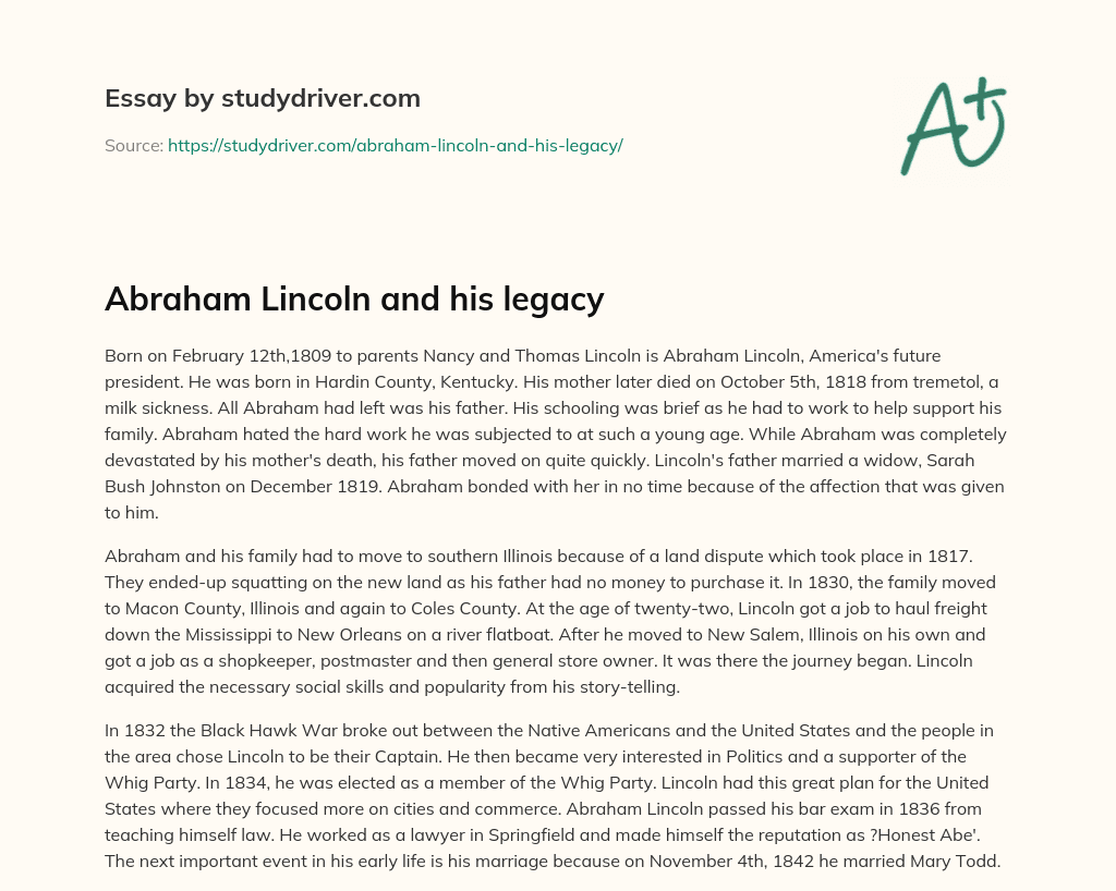 Abraham Lincoln and his Legacy essay