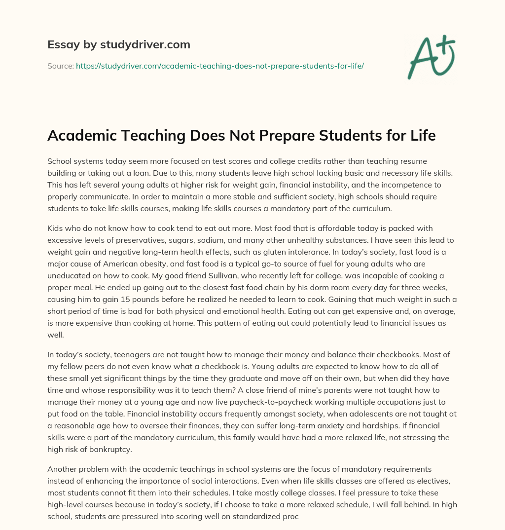 Academic Teaching does not Prepare Students for Life  essay