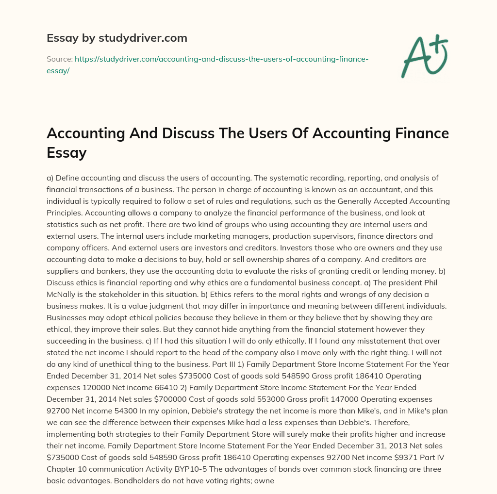Accounting and Discuss the Users of Accounting Finance Essay essay