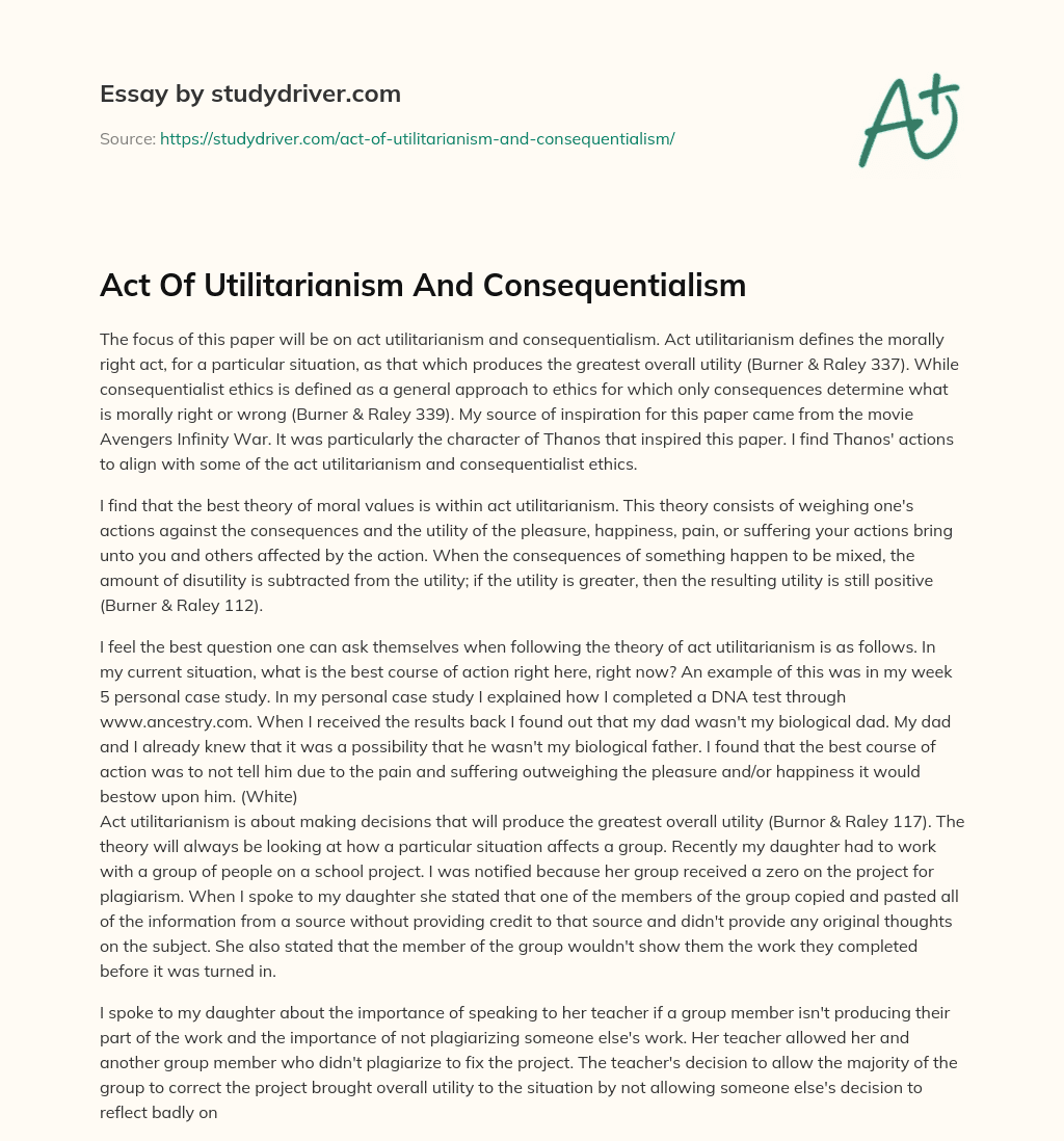 Act of Utilitarianism and Consequentialism essay