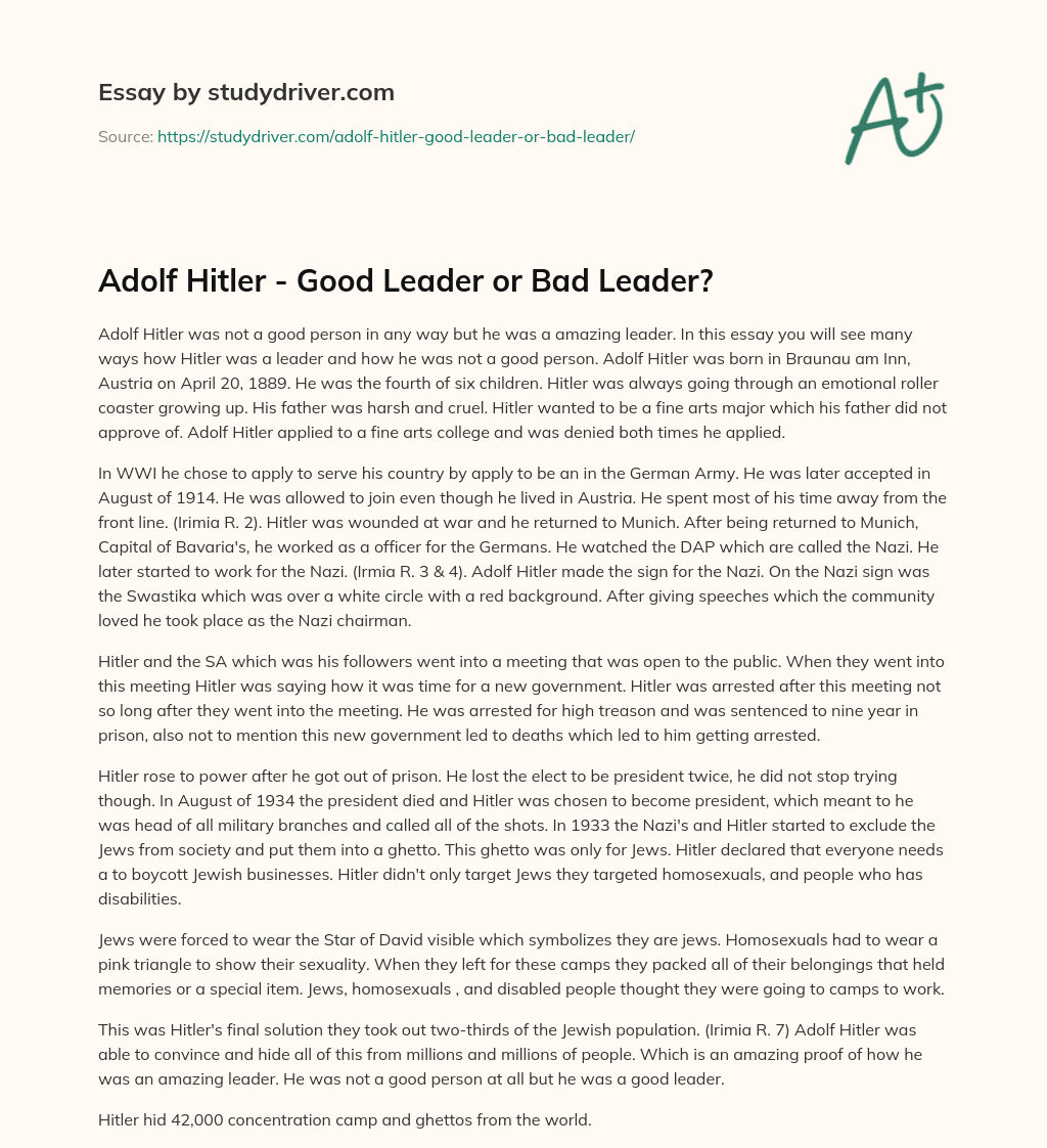 Adolf Hitler – Good Leader or Bad Leader? essay