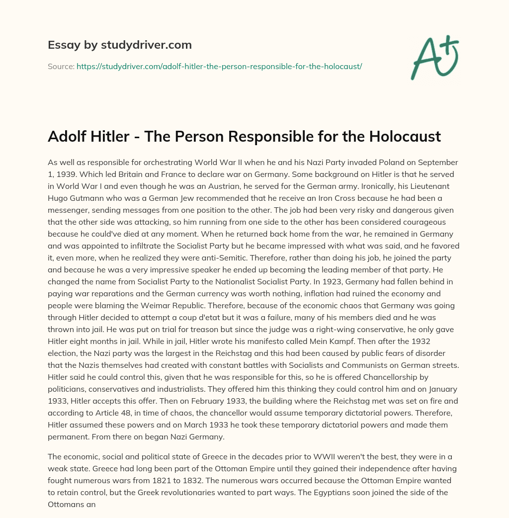 Adolf Hitler  – the Person Responsible for the Holocaust essay