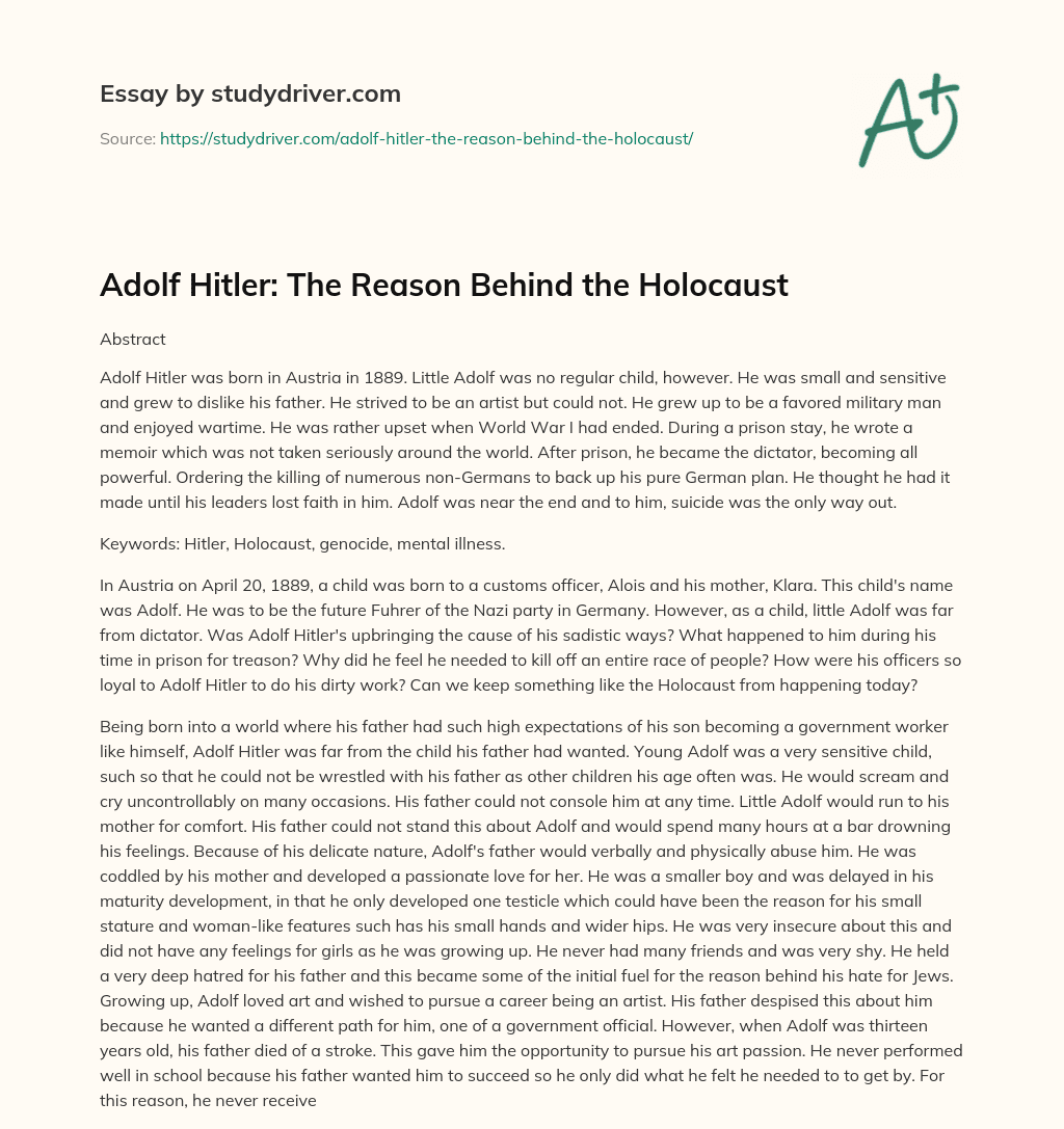 Adolf Hitler:  the Reason Behind the Holocaust essay