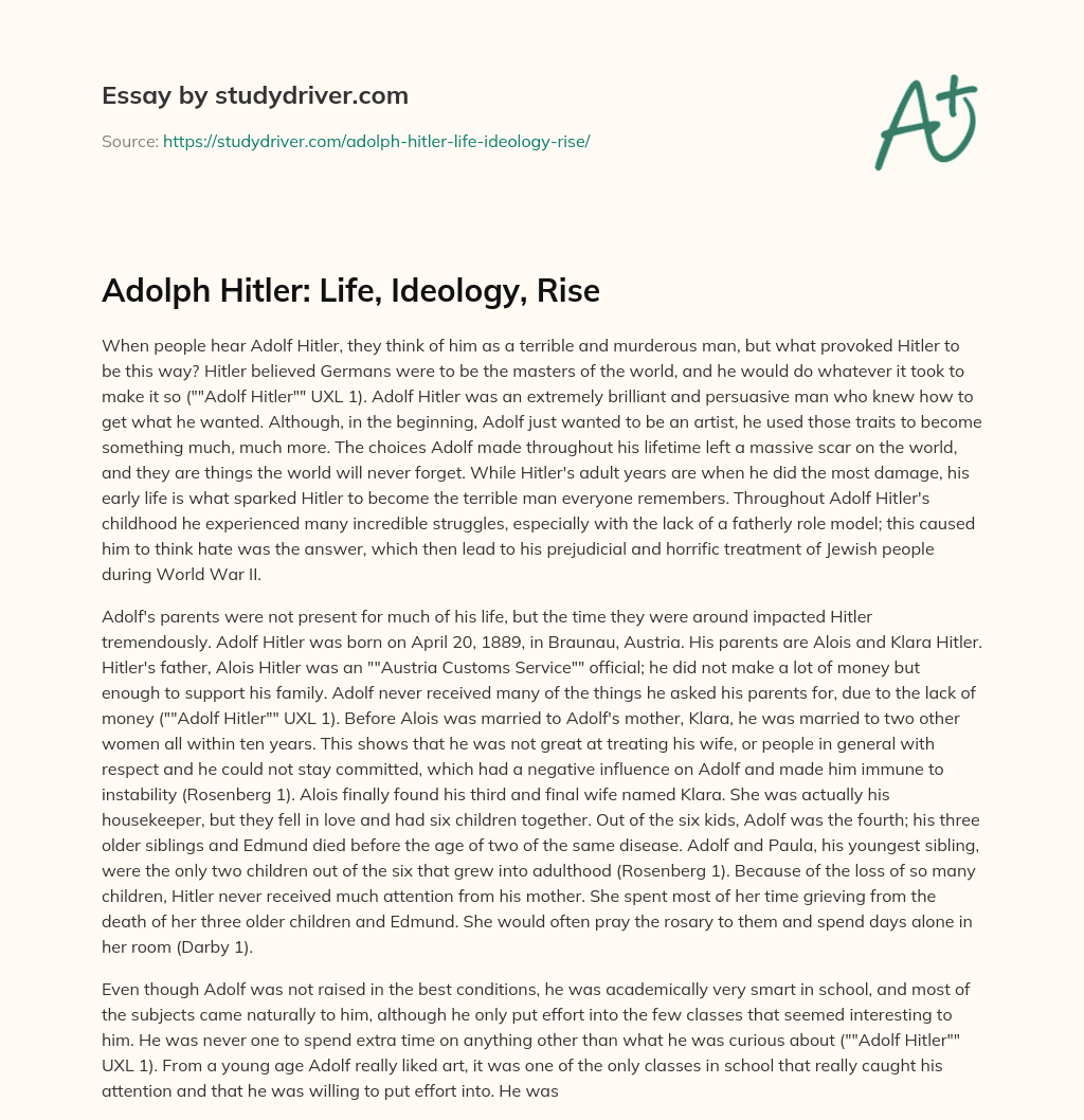 Adolph Hitler: Life, Ideology, Rise essay