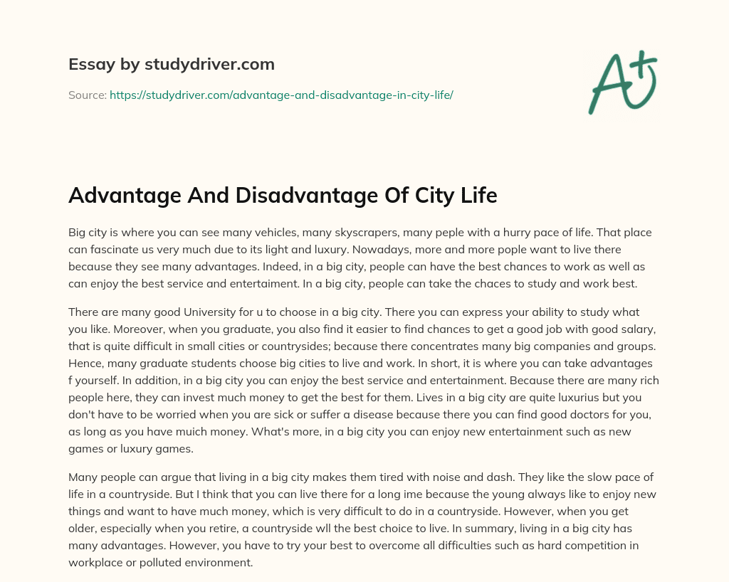 Advantage and Disadvantage of City Life essay