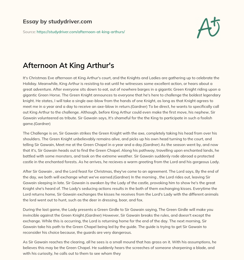 Afternoon at King Arthur’s essay