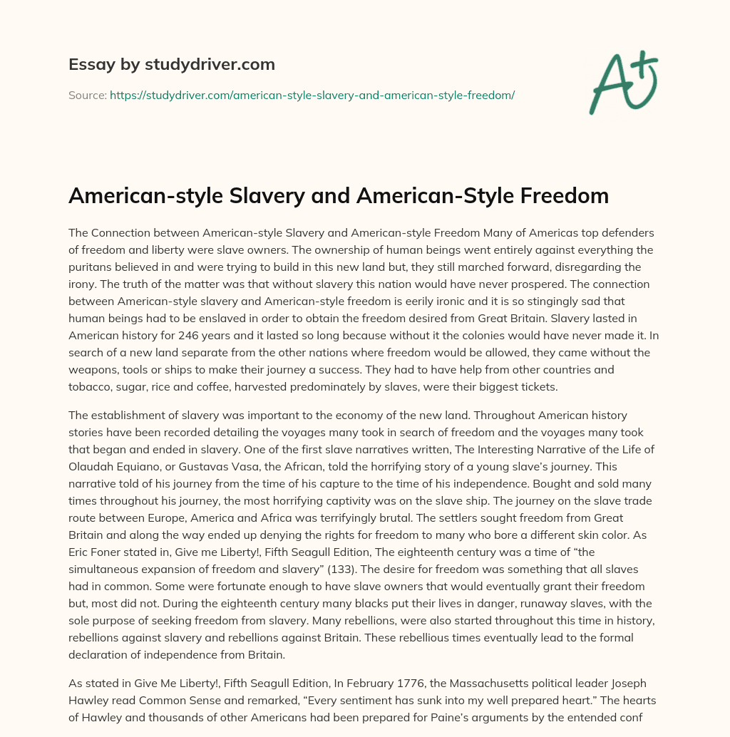 American-style Slavery and American-Style Freedom essay