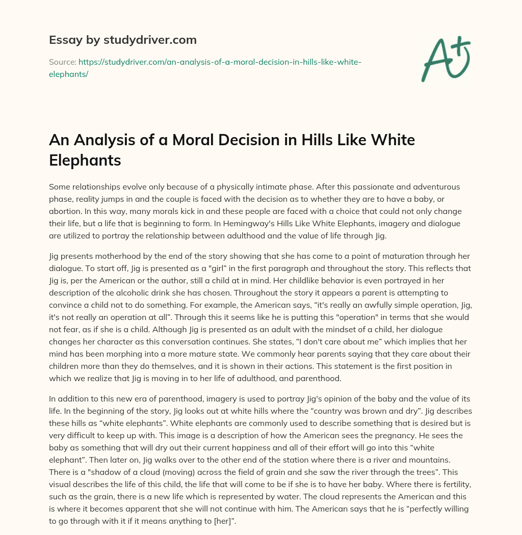 An Analysis of a Moral Decision in Hills Like White Elephants essay