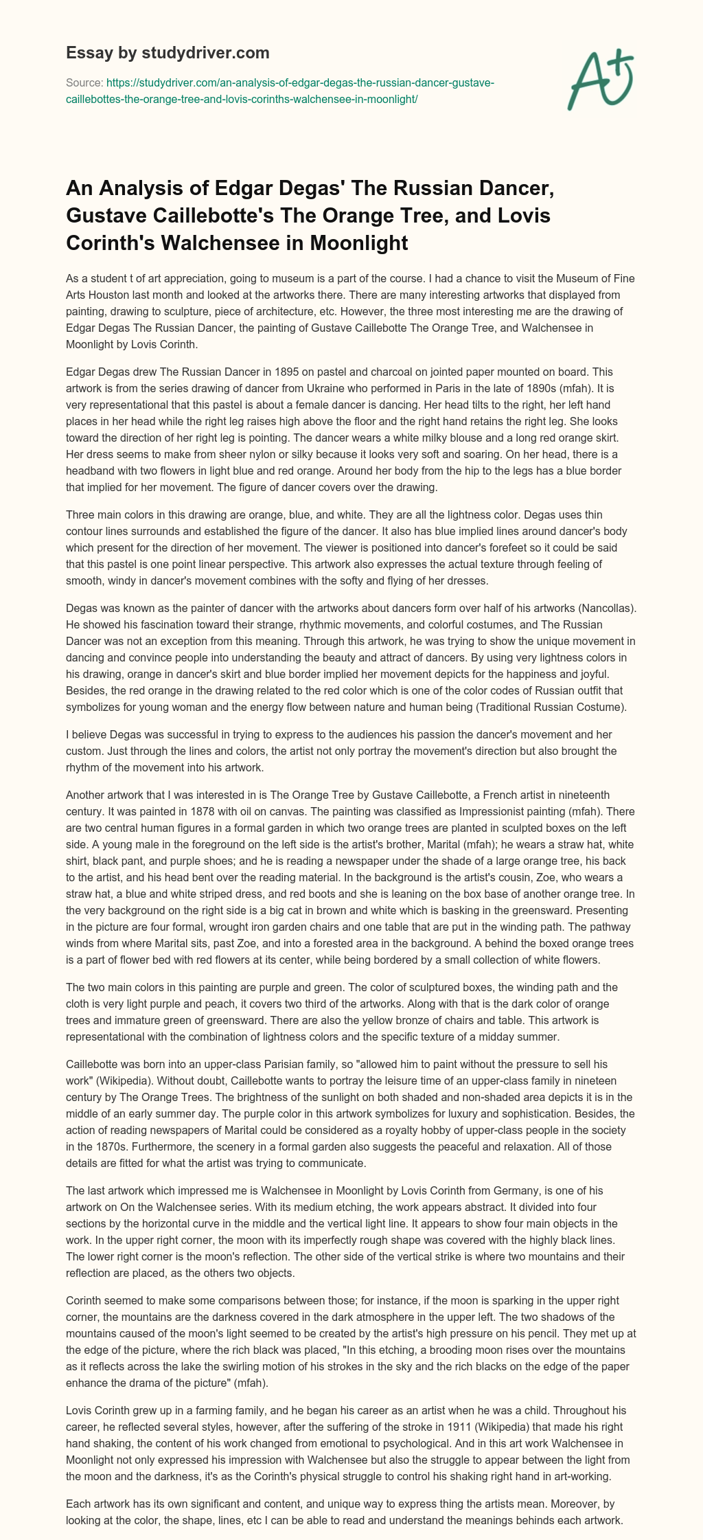 An Analysis of Edgar Degas’ the Russian Dancer, Gustave Caillebotte’s the Orange Tree, and Lovis Corinth’s Walchensee in Moonlight essay