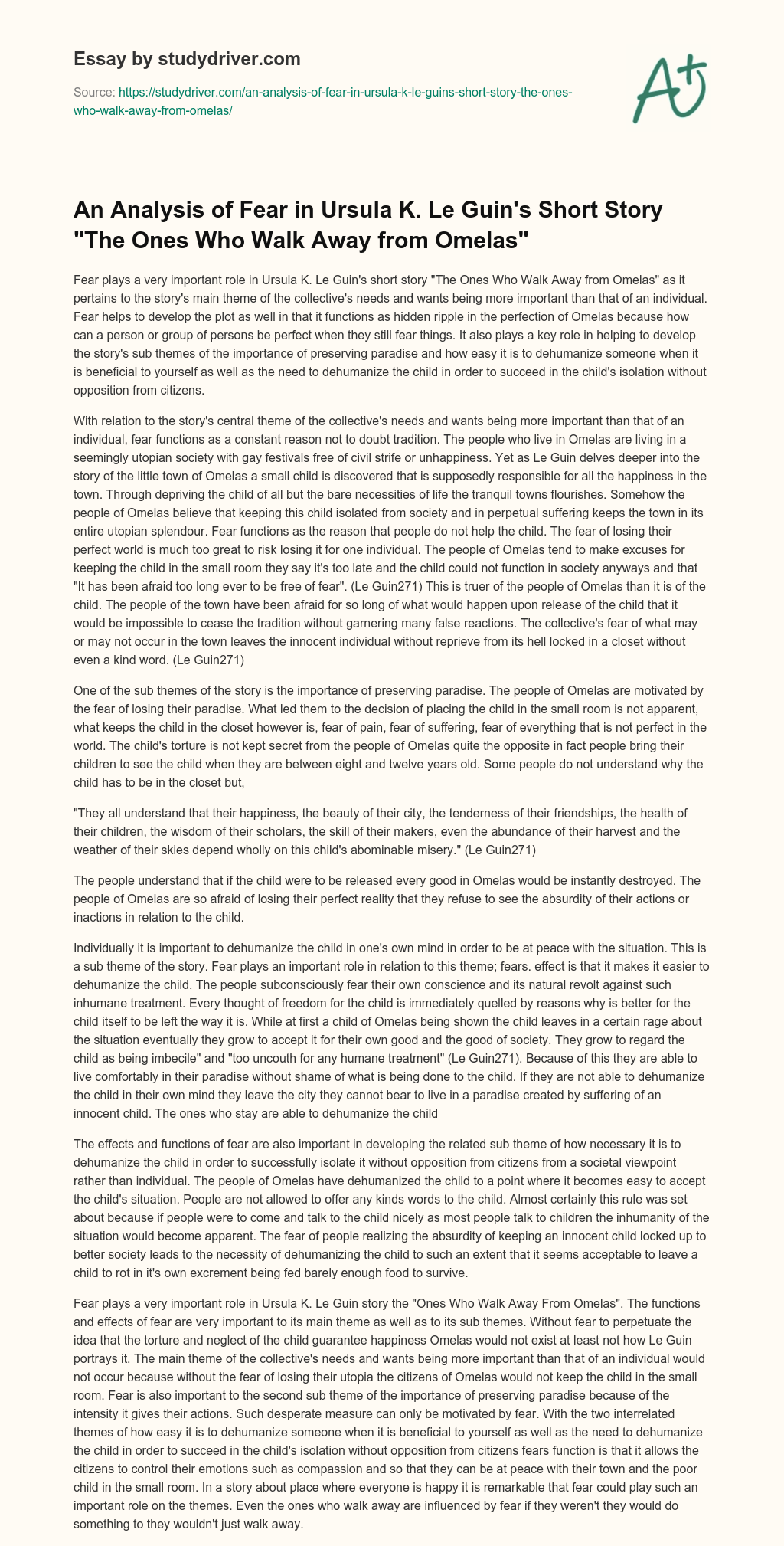 An Analysis of Fear in Ursula K. Le Guin’s Short Story “The Ones who Walk Away from Omelas” essay