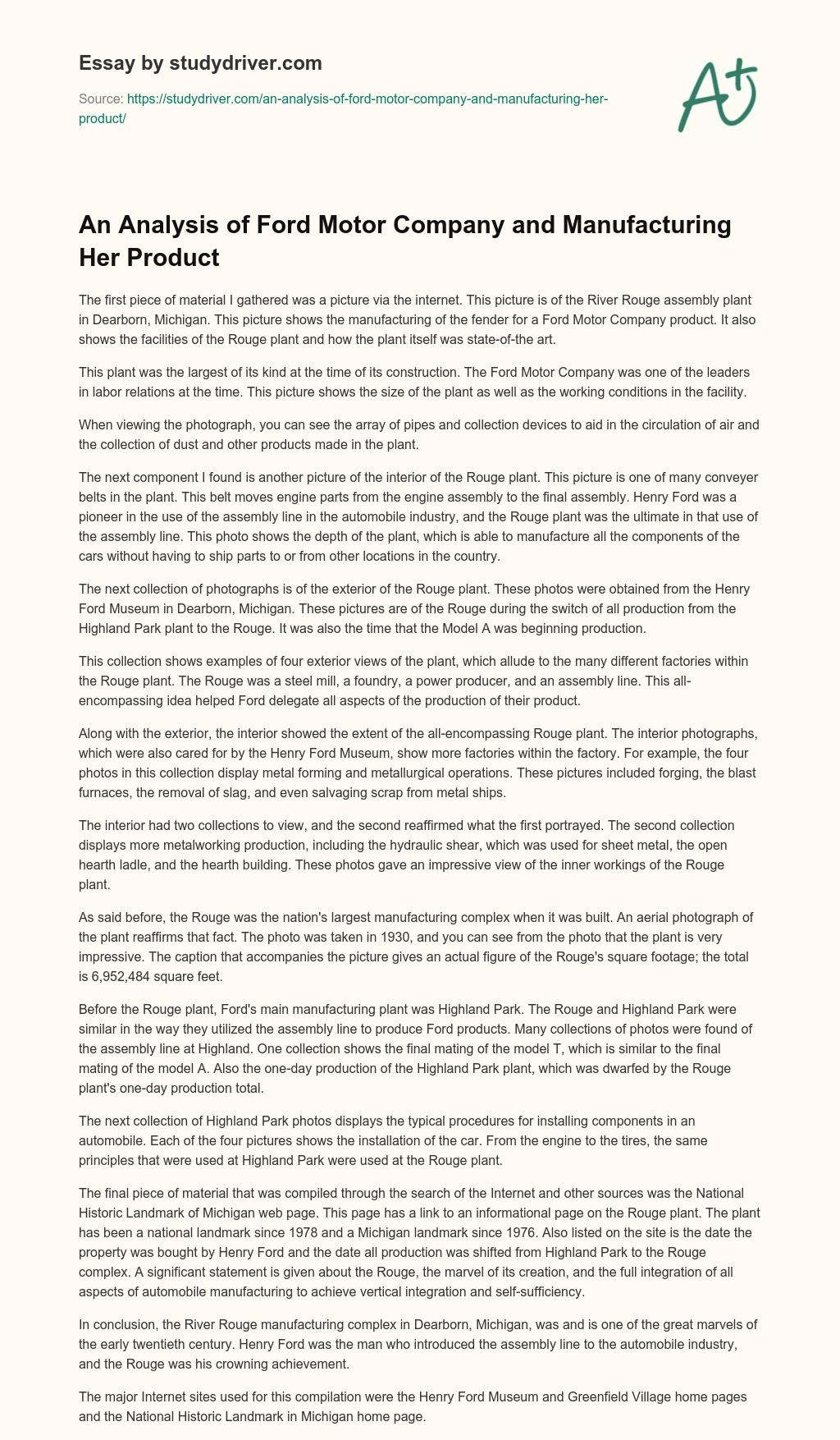 An Analysis of Ford Motor Company and Manufacturing her Product essay