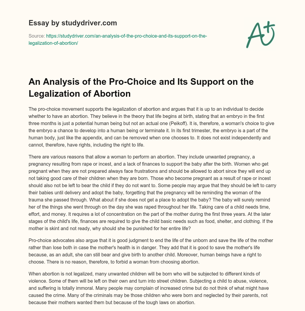 An Analysis of the Pro-Choice and its Support on the Legalization of Abortion essay