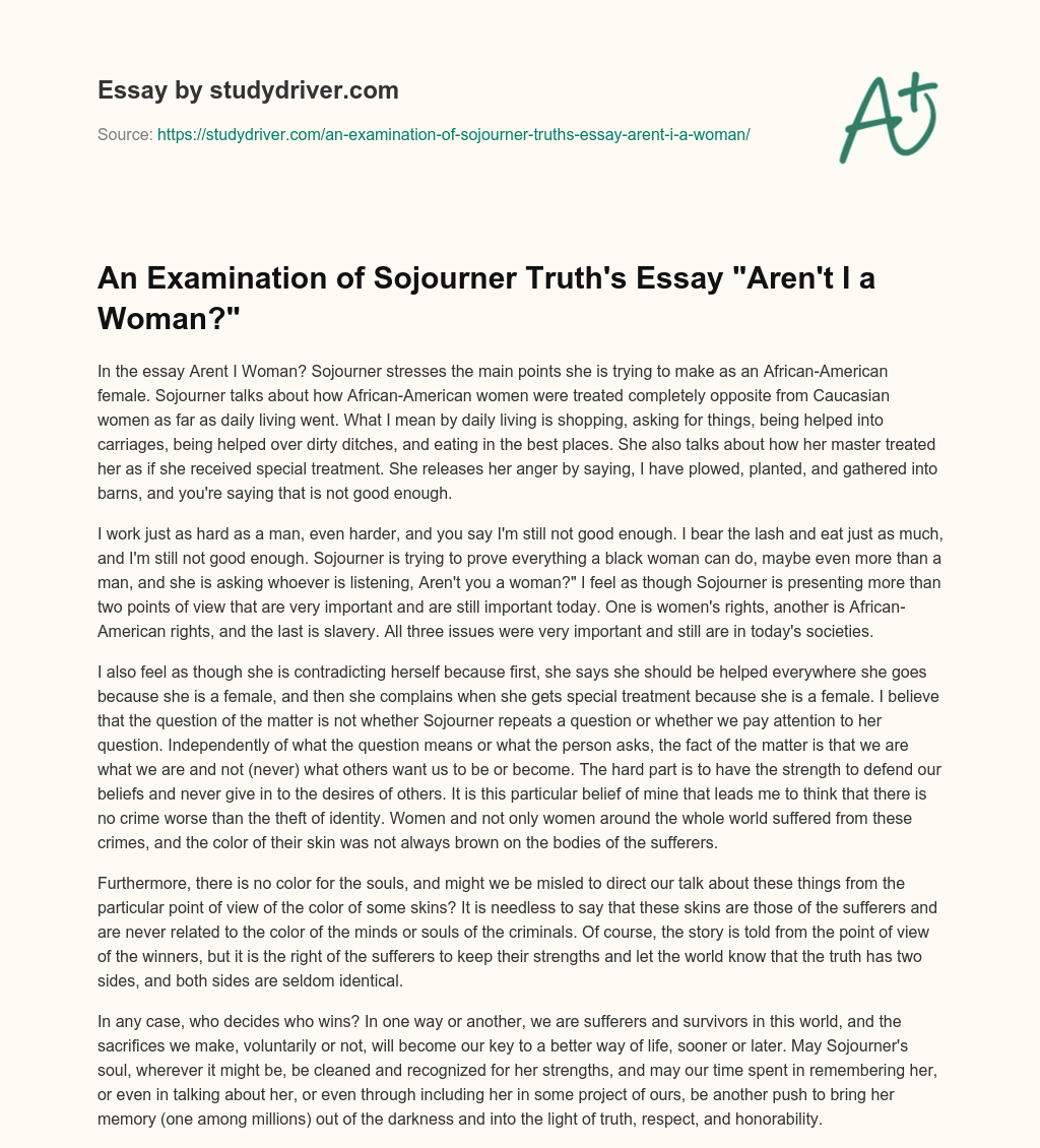 An Examination of Sojourner Truth’s Essay “Aren’t i a Woman?”  essay