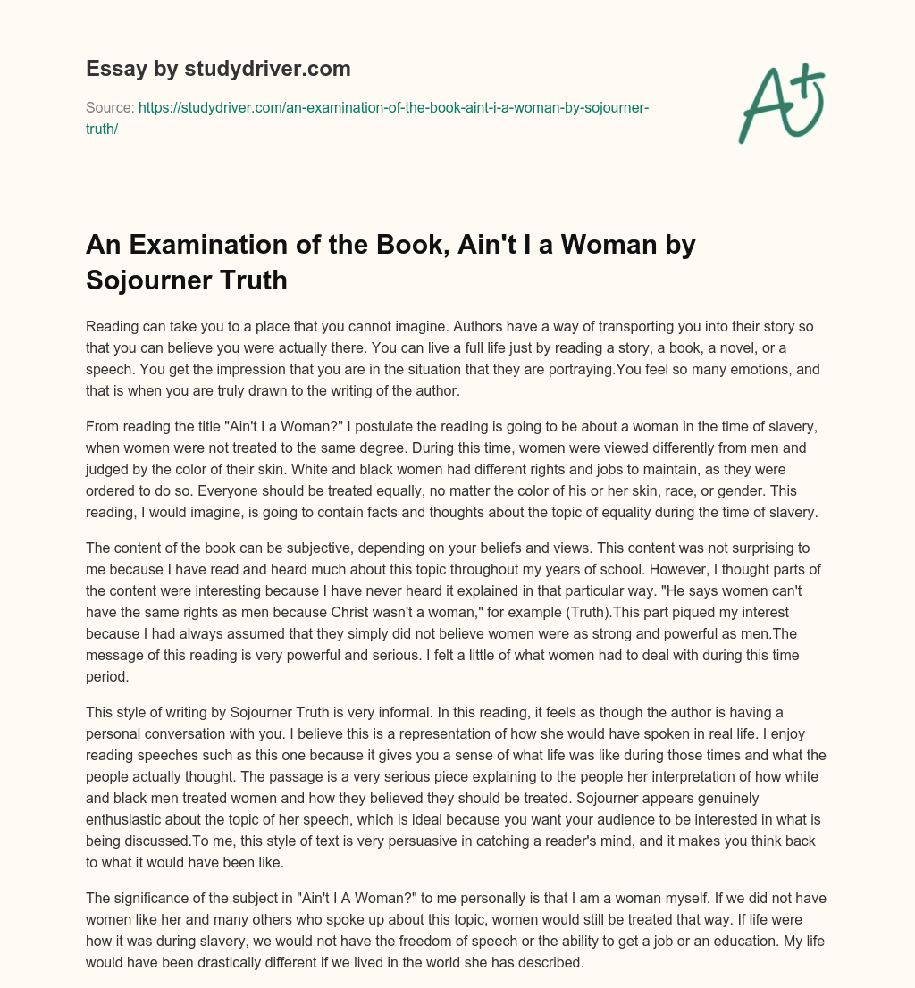 An Examination of the Book, Ain’t i a Woman by Sojourner Truth essay