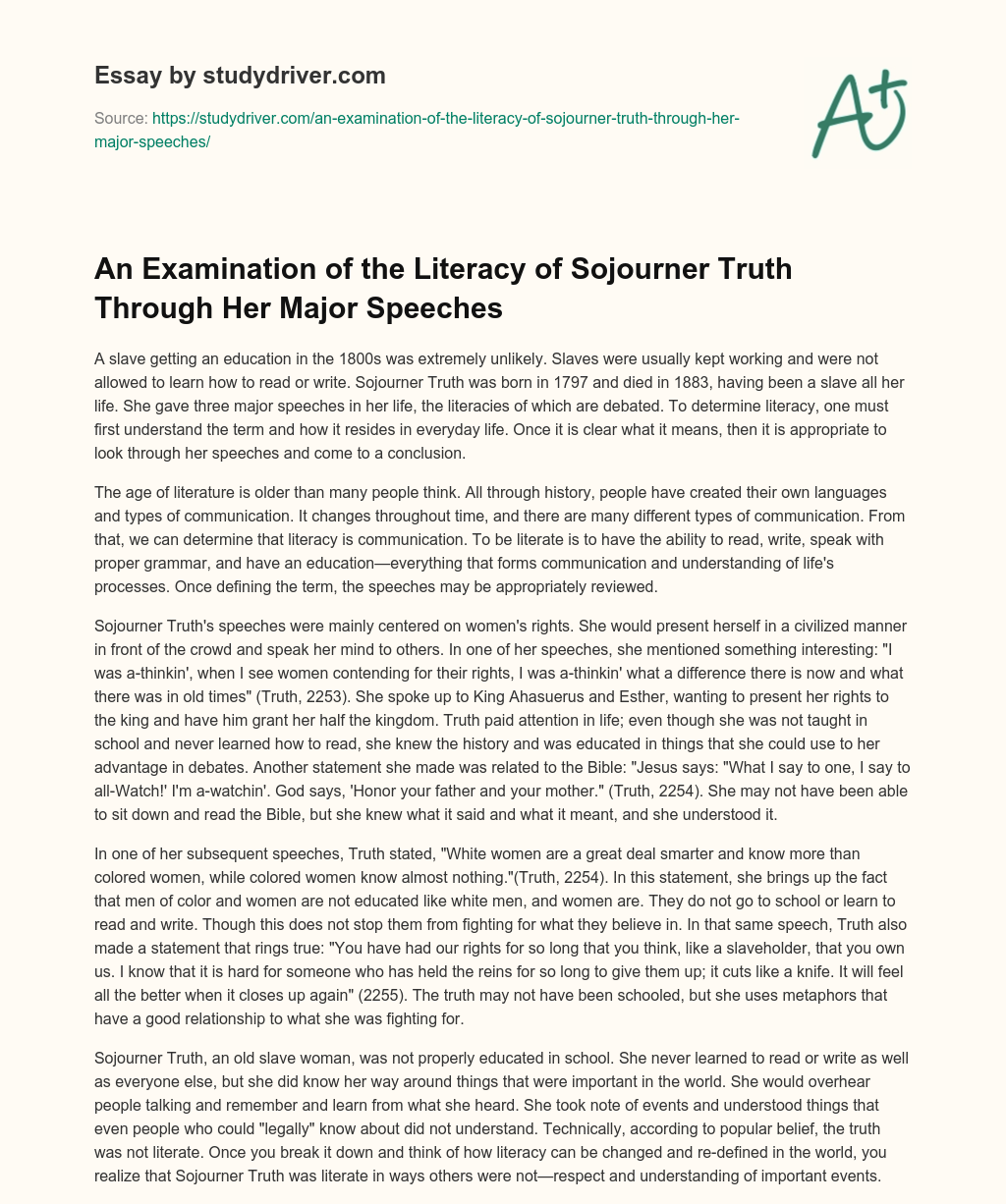 An Examination of the Literacy of Sojourner Truth through her Major Speeches essay