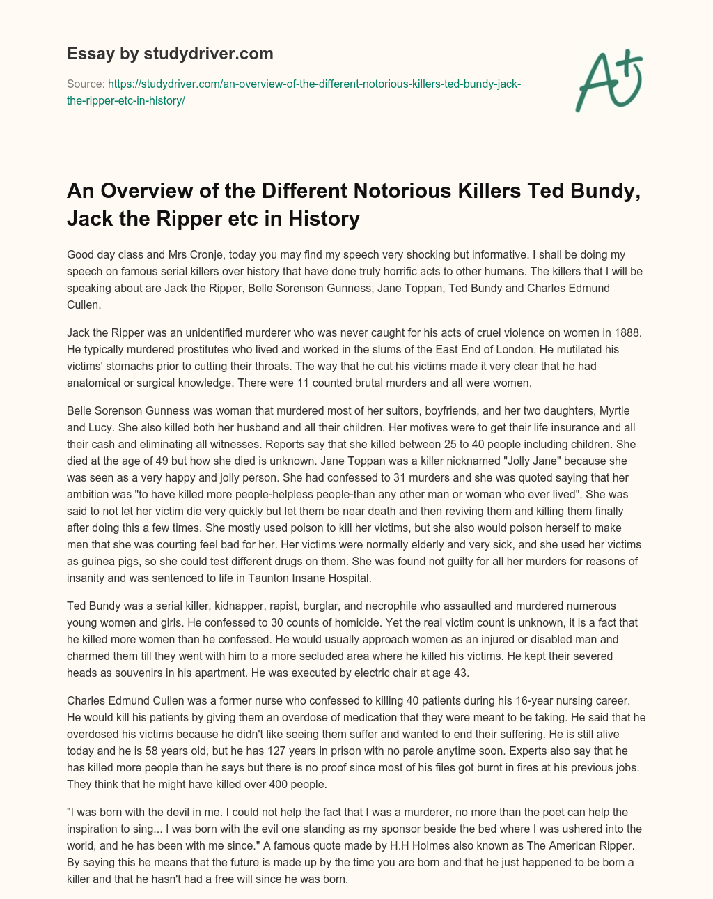 An Overview of the Different Notorious Killers Ted Bundy, Jack the Ripper Etc in History essay