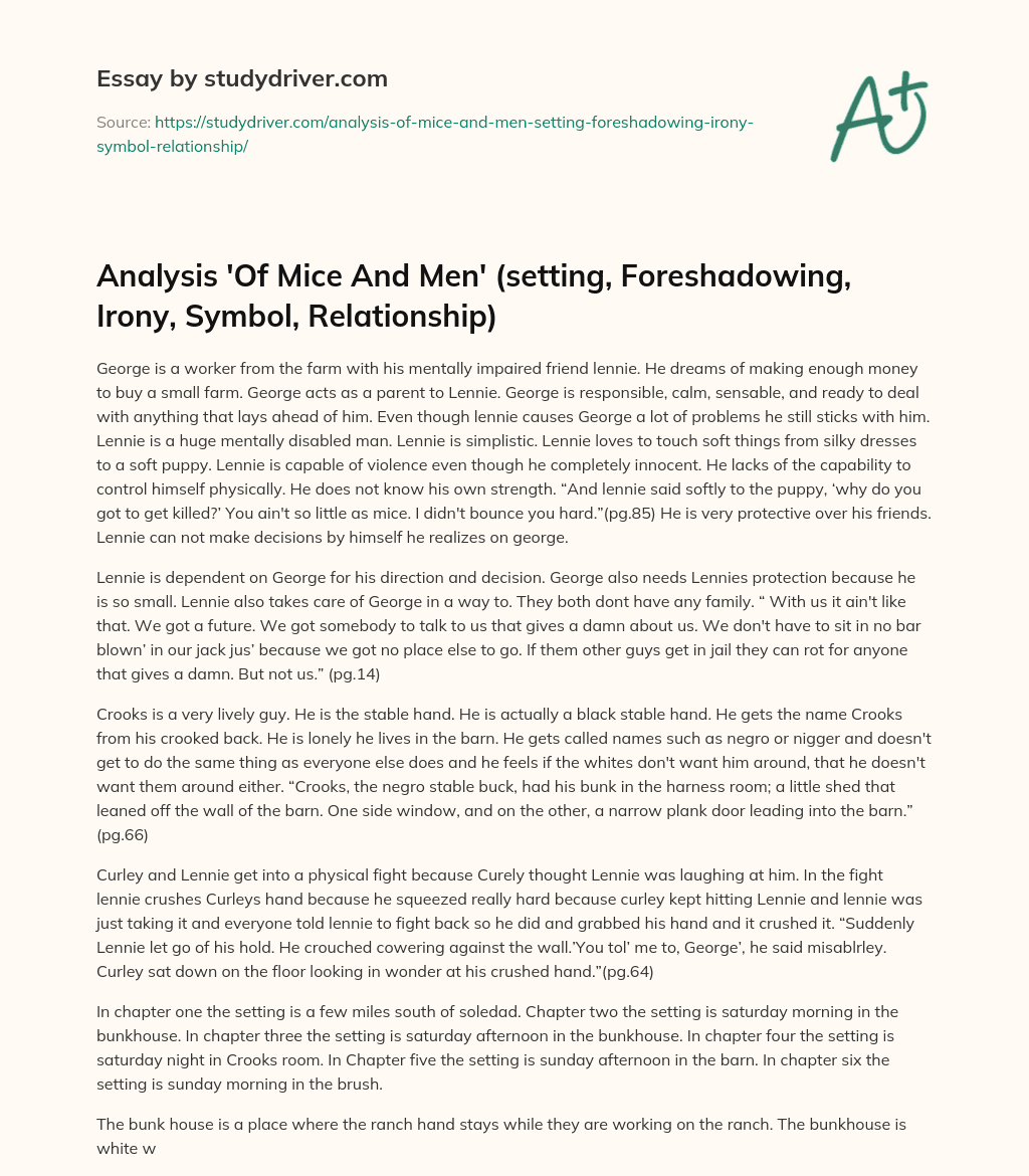 Analysis ‘Of Mice and Men’ (setting, Foreshadowing, Irony, Symbol, Relationship) essay
