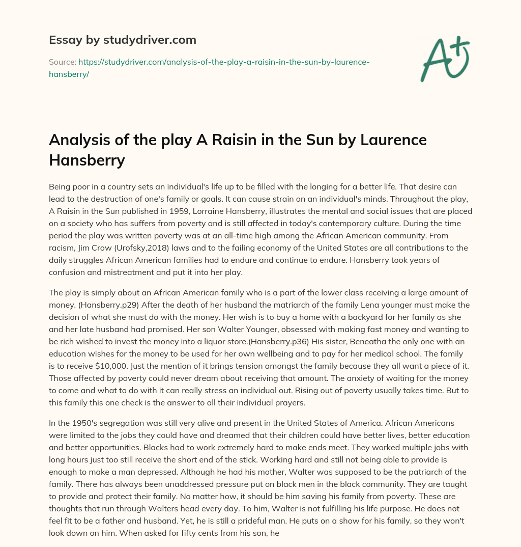 Analysis of the Play a Raisin in the Sun by Laurence Hansberry essay