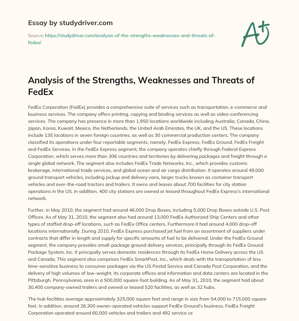 Analysis of the Strengths, Weaknesses and Threats of FedEx essay
