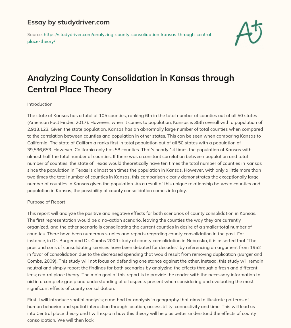 Analyzing County Consolidation in Kansas through Central Place Theory essay