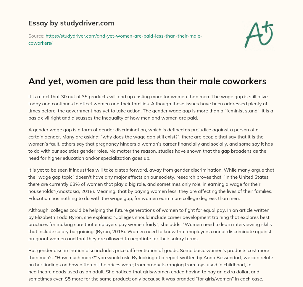 And Yet, Women are Paid Less than their Male Coworkers essay