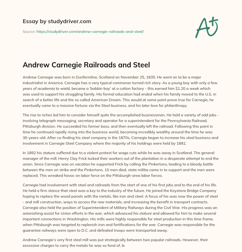 Andrew Carnegie Railroads and Steel essay