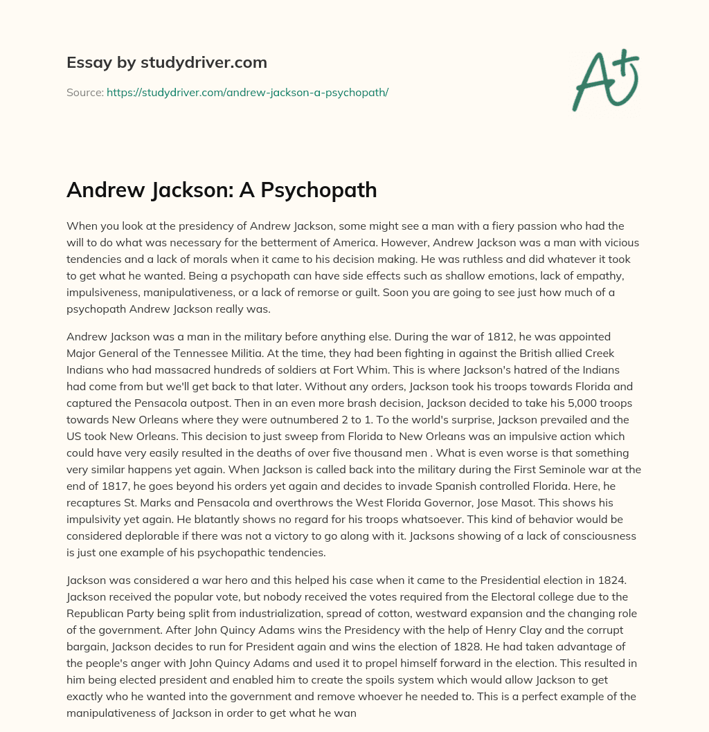Andrew Jackson: a Psychopath essay
